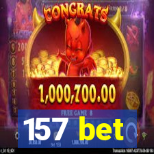 157 bet